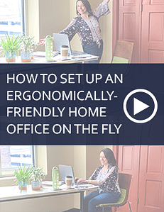 how to set up an ergonomically friendly home office on the fly